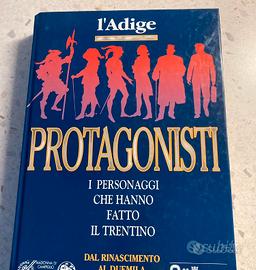 Libro Storia  Il Trentino  I Protagonisti