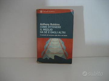 Libro Tony Robbins come ottenere il meglio da sè