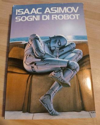Libro "Sogni di robot" - I. Asimov  1991