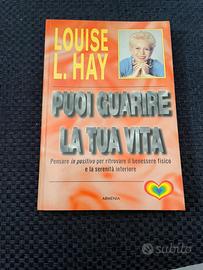 Louise l.hay puoi guarire la tua vita