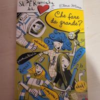 Che fare da grande? – Elena Mora | Piemme