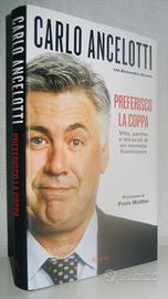 Carlo Ancelotti - Preferisco la Coppa
