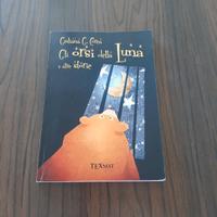 Gli orsi della luna e altre storie - dai 6 anni