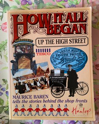 Libro "How it all began Up the High Street"
