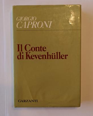 Giorgio Caproni Il Conte di Kevenhüller 1 edizione