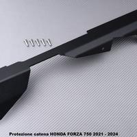 Protezione catena HONDA FORZA 750 2021 - 2024