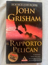 John Grisham - Il rapporto Pelican