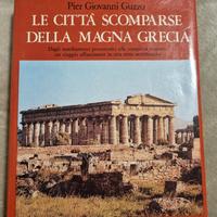 Le città scomparse della Magna Grecia – Guzzo