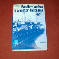 Bandiere ombra e armatori fantasma - Vasino - 1976