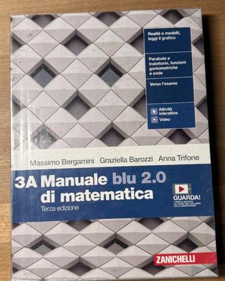 Manuale blu 2.0 di matematica – Volume 3A (...)