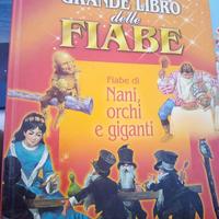 Il grande libro delle fiabe. Fiabe di nani, orchi