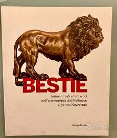 Bestie. Animali reali e fantastici nell’arte