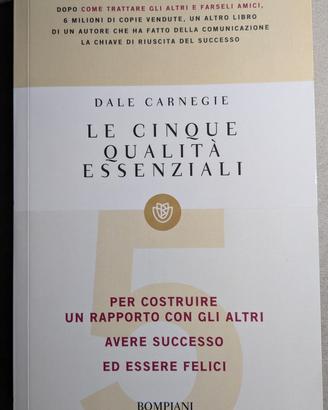 Le cinque qualità essenziali di Dale Carnegie
