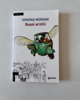 Libro Quasi arzilli - Simona Morani