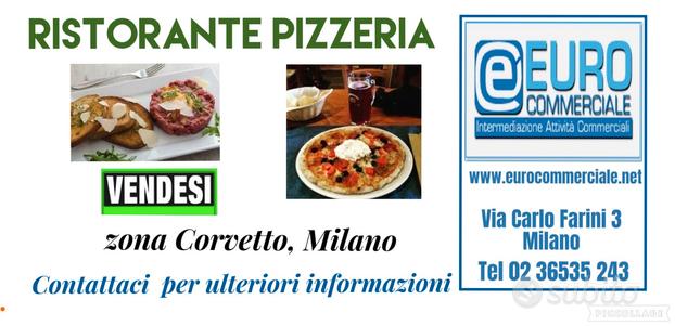 501/24 RISTORANTE PIZZERIA, mq 120 zona Corvetto