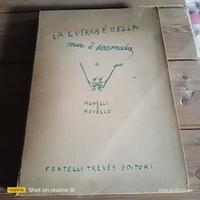 LIBRO "La guerra è bella ma è scomoda" con Tavole