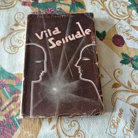 VITA SESSUALE - Fisiologia ed Etica 