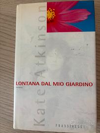 Lontana dal mio giardino