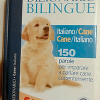 Dizionario bilingue Italiano/cane Cane/italiano.