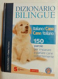 Dizionario bilingue Italiano/cane Cane/italiano.