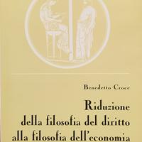 B. CROCE - RIDUZIONE DELLA FILOSOFIA DEL DIRITTO 