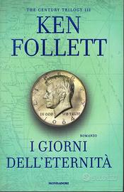 Ken Follett, I giorni dell'eternità, 1° ed. 2014