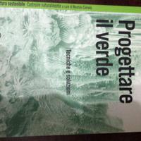 Architettura. Progettare il verde