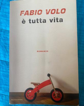 Libro di Fabio Volo - É tutta vita