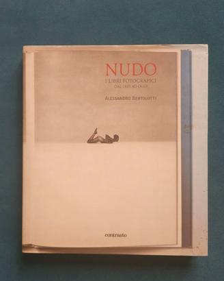 NUDO. I libri fotografici dal 1895 ad oggi