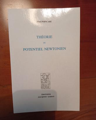 Teoria del potenziale newtoniano - H. Poincaré