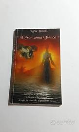 Il Fantasma Bianco - Lucia Bonelli - I NTROVABIL E