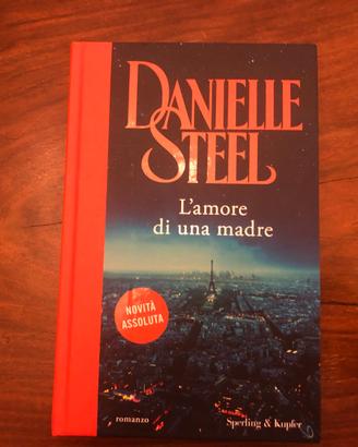 LIBRO L'AMORE DI UNA MADRE DI DANIELLE STEEL