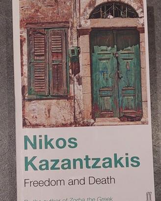 Kazantzakis, Freedom or Death