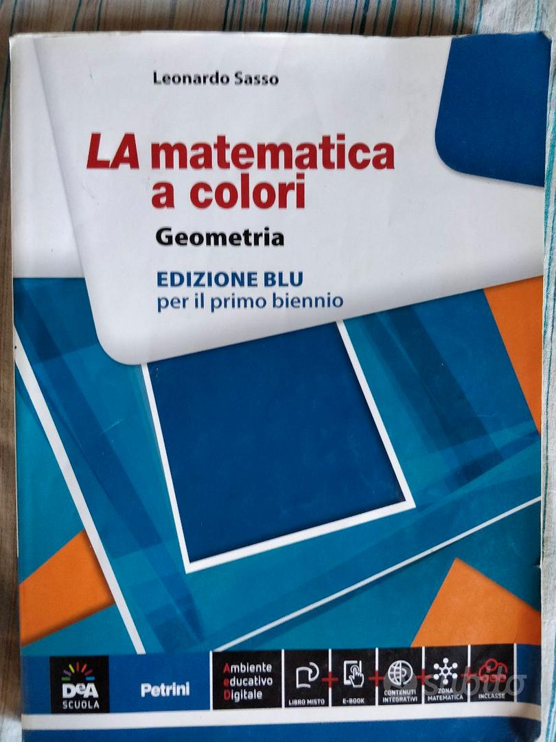 La Matematica A Colori: Geometria edizione blu - Libri e Riviste In vendita  a Cagliari