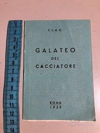 Opuscoletto Galateo del Cacciatore Roma 1959