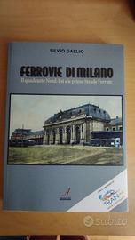 FERROVIE di MILANO di S. GALLIO edizioniARTESTAMPA