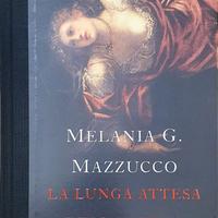 LA LUNGA ATTESA DELL'ANGELO di MELANIA G. MAZZUCCO