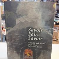 Savoir faire savoir gli usi tradizionali della cal