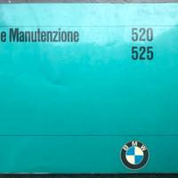 LIBRETTO USO E MANUTENZIONE BMW 520 e 525 1974