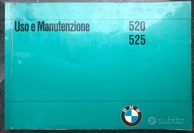 LIBRETTO USO E MANUTENZIONE BMW 520 e 525 1974