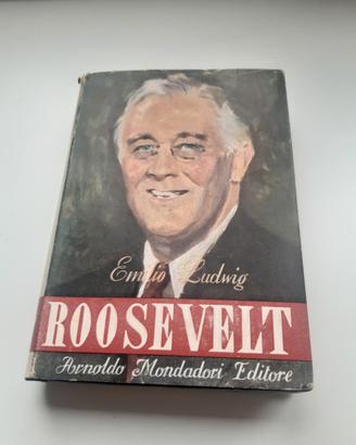 ROOSEVELT di EMILIO LUDWIG