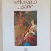 Settecento pisano Pittura e scultura a Pisa nel XV