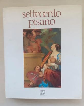 Settecento pisano Pittura e scultura a Pisa nel XV