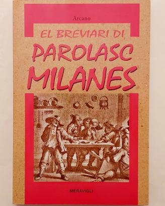 Breviari di parolasc milanes di Tristam Arcano