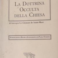 L'Eucarestia - La dottrina occulta della Chiesa