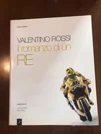 Libro Valentino Rossi Il romanzo di un re