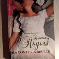 Rosemary Rogers - La contessa ribelle