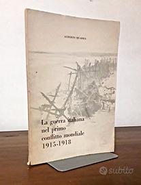 LA GUERRA ITALIANA DEL 1915-1918 + omaggio