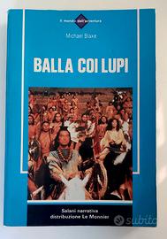 Balla coi Lupi - Michael Blake