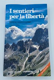 I sentieri per la libertà